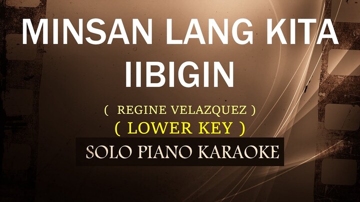 MINSAN LANG KITA IIBIGIN ( LOWER KEY ) ( REGINE VELASQUEZ ) COVER_CY