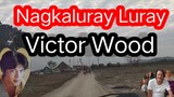 NAGKALURAY -LURAY by Victor Wood #victorwood #tagalogsong