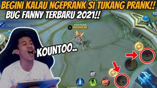 UDAH DI PRANK SKILL FANNY GUA DI UBAH2!! EH BUFF GUA DI ILANGIN SAMA MONTOON JUGA PARAH BGT ASLI!!