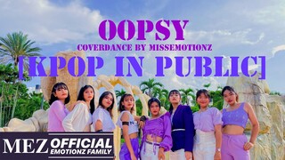 [KPOP IN PUBLIC] Weki Meki 위키미키 - OOPSY | DANCE COVER BY MISSEMOTIONZ FROM THAILAND#JioSongChallenge