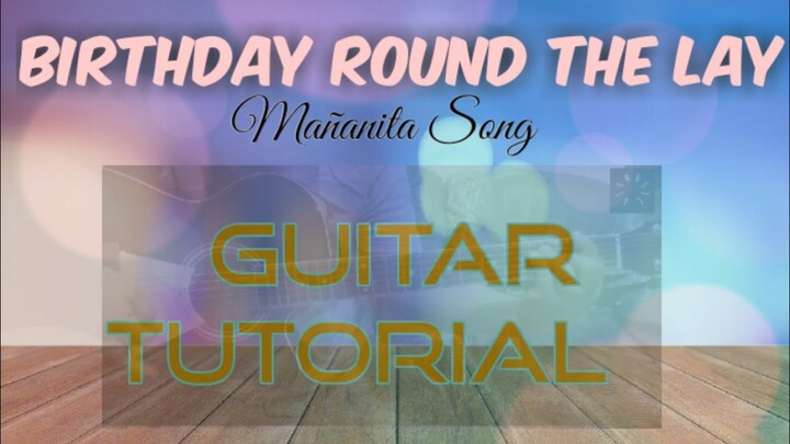 Birthday Round The Lay - Guitar Chords with Lyrics