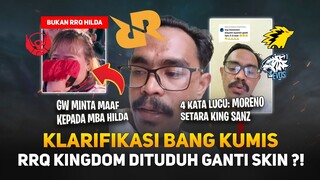 Klarifikasi Bang Kumis: Gw Minta Maaf ! RRQ Kingdom Dituduh Ganti Skin ? RRQ Hilda Ganti Skin BTR ?!