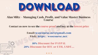 [WSOCOURSE.NET] Alan Miltz – Managing Cash, Profit, and Value Master Business Course