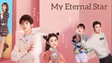 MY ETERNAL STAR 2023 [Eng.Sub] Ep09