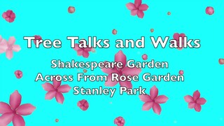Tree Talks and Walks - Stanley Park Vancouver, BC Canada