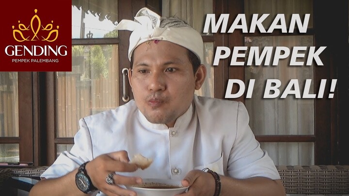Makan Pempek di Bali! - Pempek Gending