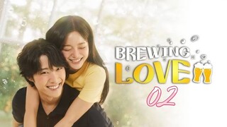 [ENGSUB] Brewing Love Ep02