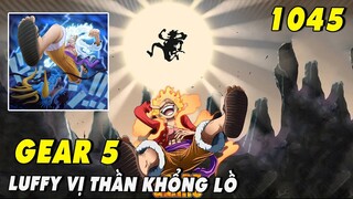 Luffy Gear 5 khổng lồ hóa - Thần mặt trời Nika đấm xuyên đầu Kaido - [ Spoiler One Piece 1045 ]