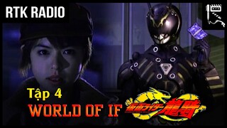 KAMEN RIDER RYUKI NOVEL - World of IF (TẬP 4)