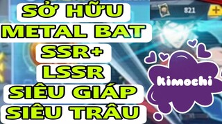 One Punch Man: The Strongest: KINH NGẠC Sở Hữu LSSR METAL BAT SSR+!!! Hàng QUÝ HIẾM Cân Mọi TEAM???