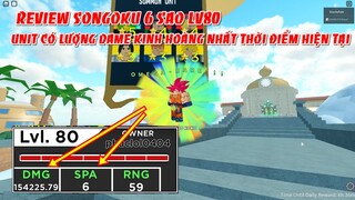 Review SonGoKu 6 Sao Lv80 Unit Có Lượng Dame Kinh Hoàng Nhất Game Hiện Tại | ALL STAR TOWER DEFENSE