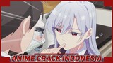 Aku Juga Mau!! {Anime Crack Indonesia} 12