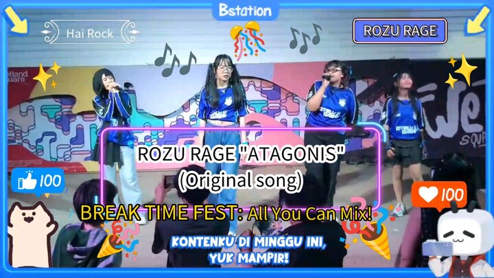 ROZU RAGE "Atagonis" (Original Song) di Break Time Fest: All You Can Mix!