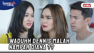 Andry Datang Ke Mimpi Anna Minta Jagain Diana ?? | Bawang Putih Berkulit Merah ANTV Eps 101 (8/10)