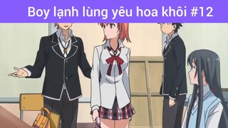 Boy lạnh lùng yêu hoa khôi p12