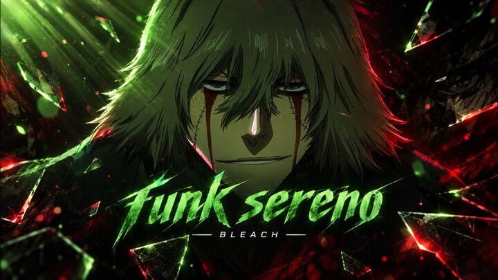 Bankai Benihime👹 - Funk Sereno - [AMV/EDIT] 4K