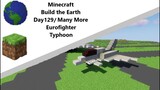 Building the Earth Minecraft [Day 129 of Building]