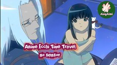 Anime FANTASY ECCHI BERKEDOK Time TRAVEL🥵rekomendasi anime AivyAimi