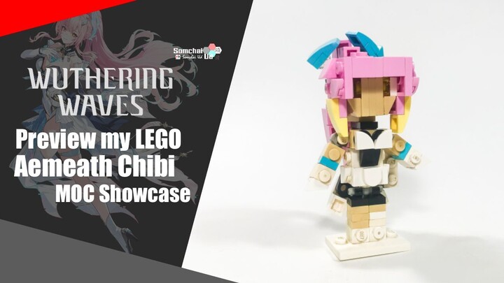 Preview my LEGO Wuthering Waves Aemeath Chibi | Somchai Ud
