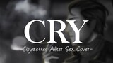 Cigarettes After Sx - Cry | Maximillian Luxor Cover
