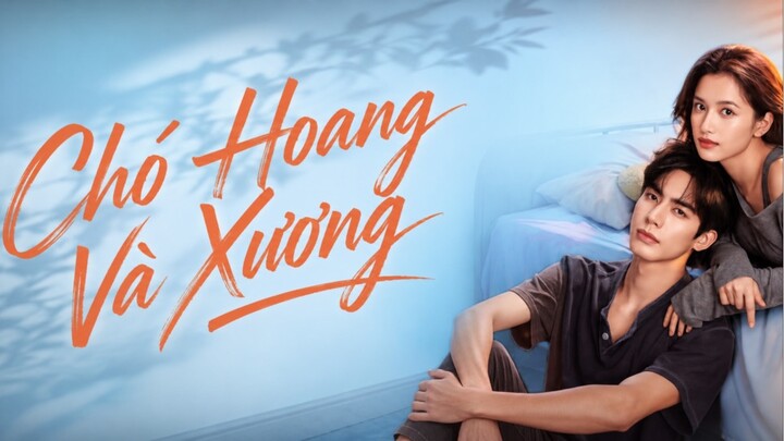 Chó Hoang Và Xương - Tập 18