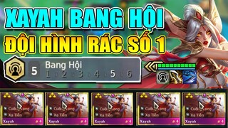 LEO RANK CỰC UY TÍN VỚI ĐỘI HÌNH RÁC XAYAH BANG HỘI TOP 1 LÀ DỄ