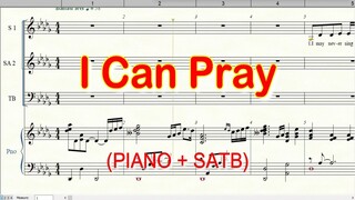 I Can Pray  Piano + SATB