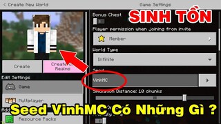 THỬ THÁCH SINH TỒN TRONG HẠT GIỐNG VINHMC SẼ CÓ NHỮNG GÌ | TRONG MINCRAFT PE