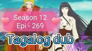 Episode 269 @ Season 12 @ Naruto shippuden @ Tagalog dub