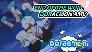 END OF THE WORLD DORAEMON AMV