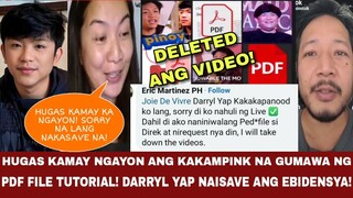 KAKAMPINK HUGAS KAMAY SA PDF FILE VIDEO! NAGDELETE NG VIDEO! DARRYL YAP NAITAGO ANG EBIDENSYA