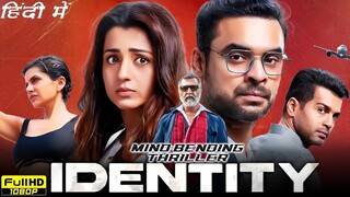 IDENTITY 2025 , FULL MOVIE IN ACTION BLOCKBUSTER. (हिन्दी में ) | TOVINO THOMAS | MYSTIC CT 🔥🔥💀💀