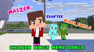 CHICKEN WINGS MEME DANCE X MAIZEN, MIKEY_TURTLE, CRAFTEE -Minecraft Animation