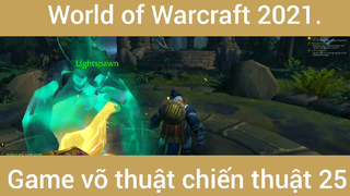 World of Warcraft game võ thuật chiến thuật #25