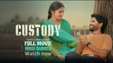 Custody Full Movie In Hindi Dubbed 2023