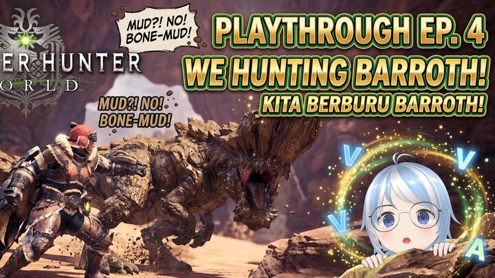 Taking Down The Mud Monster! 💥 | Monster Hunter World Playthrough Episode 4 | VanVan