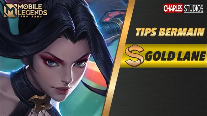 TIPS BERMAIN GOLD LANE Mobile Legends Indonesia 2021