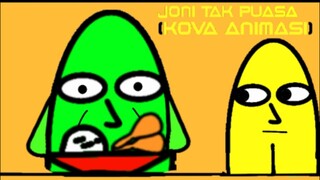 JONI TAK PUASA