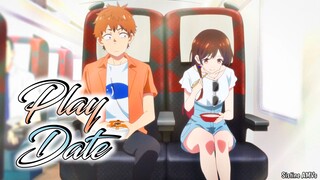 Moment ketika Ayang Kamu ngajak ngeDate! Kanojo, Okarishimasu Season 3「AMV」 Play Date ᴴᴰ