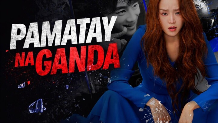 Pamatay Na Ganda : Full Movie TagDub