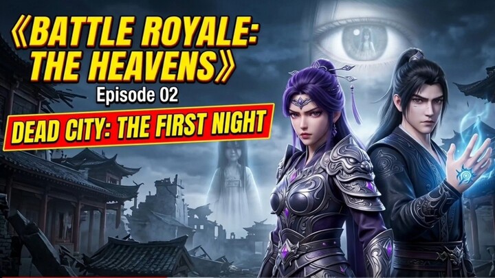 《BATTLE ROYALE: THE HEAVENS》EPISODE 02 SUB INDO — DEAD CITY: THE FIRST NIGHT