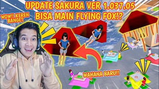 UPDATE SAKURA VER 1.037.05 BISA ADA FLYING FOX!? SERU BANGET SAKURA SCHOOL SIMULATOR!! WAHANA BARU