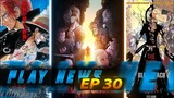 One Piece Film Red , Vinland saga ,  Berserk , Bleach || Play News Ep 30  || IN HINDI ||