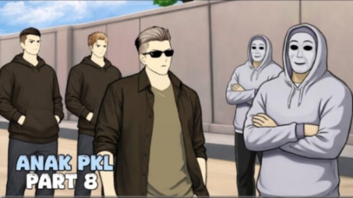 ANAK PKL PART 8 - DRAMA ANIMASI