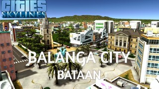 Balanga City Original Cinematic - Cities: Skylines - Philippine Cities