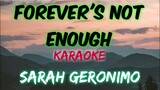 FOREVER'S NOT ENOUGH - SARAH GERONIMO (KARAOKE VERSION)