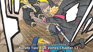 BORUTO VS HIDARI - CHAPTER 12 BAHASA INDONESIA BORUTO TWO BLUE VORTEX