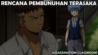 Rencana Pembunuhan Terasaka ❗️❗️ - Assassination Classroom