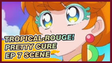 [Tropical-Rouge! Pretty Cure]EP 7 Scene