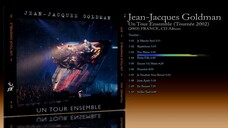 Jean-Jacques Goldman (2003) Un Tour Ensemble - Tournée 2002 [CD Box Set - Live]